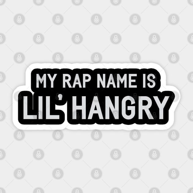 Rap Name is Lil Hangry Sticker by Venus Complete